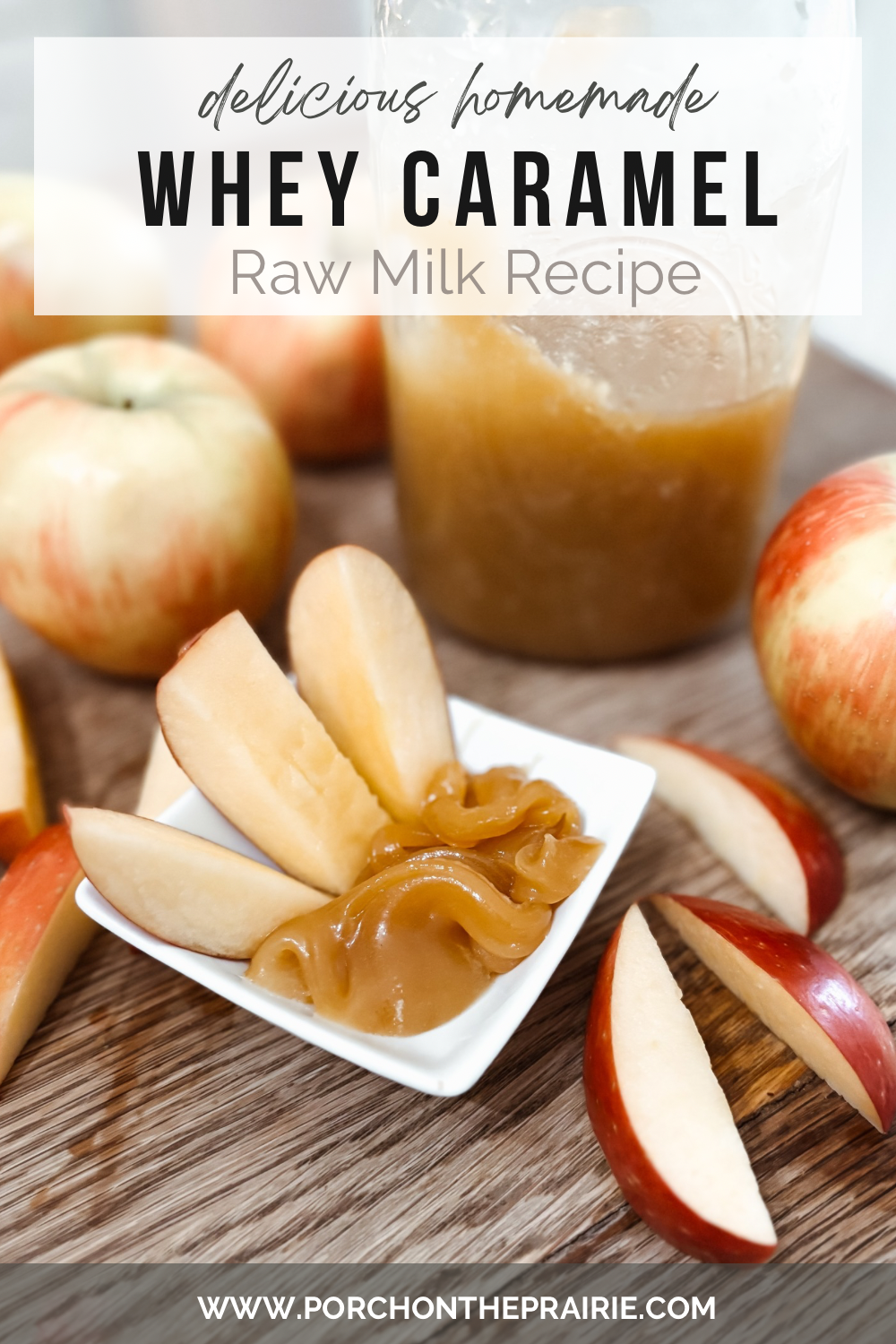 New Pinterest image for homemade whey caramel with apple slices